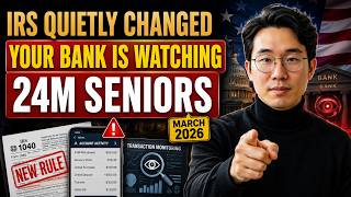 The IRS Quietly Changed How Your Bank Watches You in March 2026— And 24 Million Seniors Have No Idea
