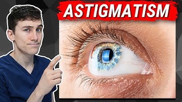 Astigmatism Explained - What You Need to Know!