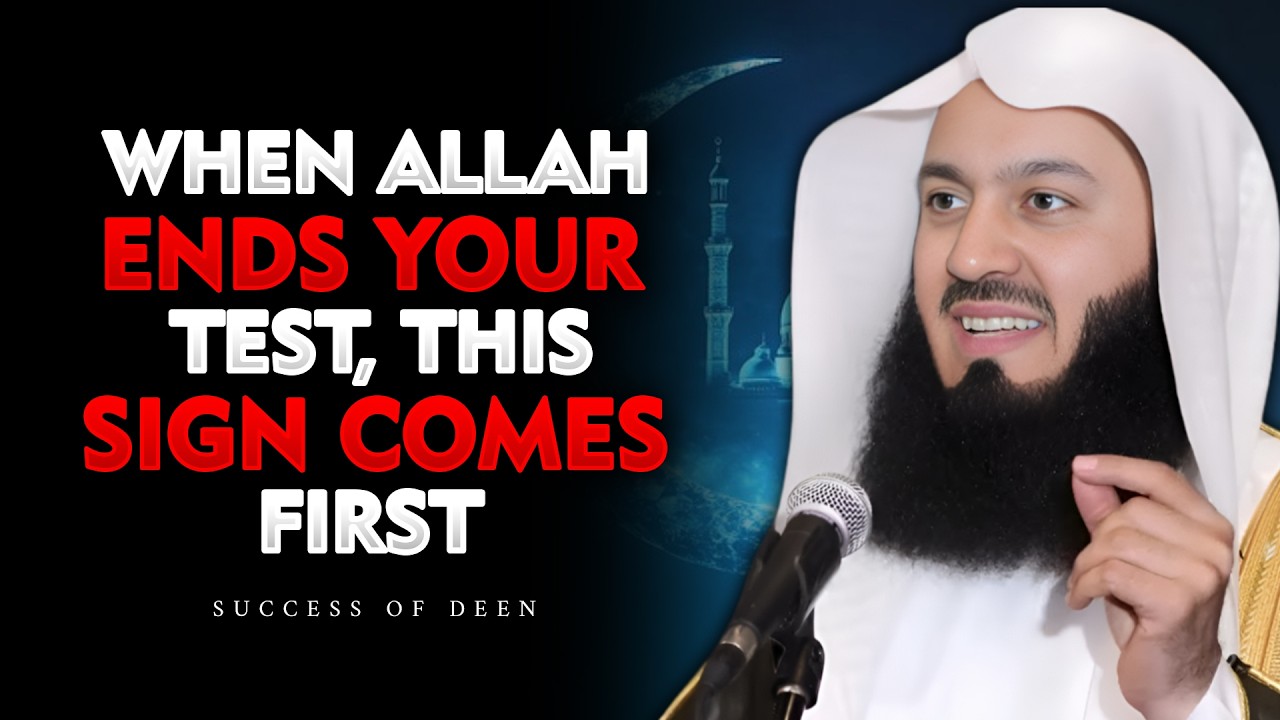 This Is How Allah Signals the End of a Test | Mufti Menk 2026