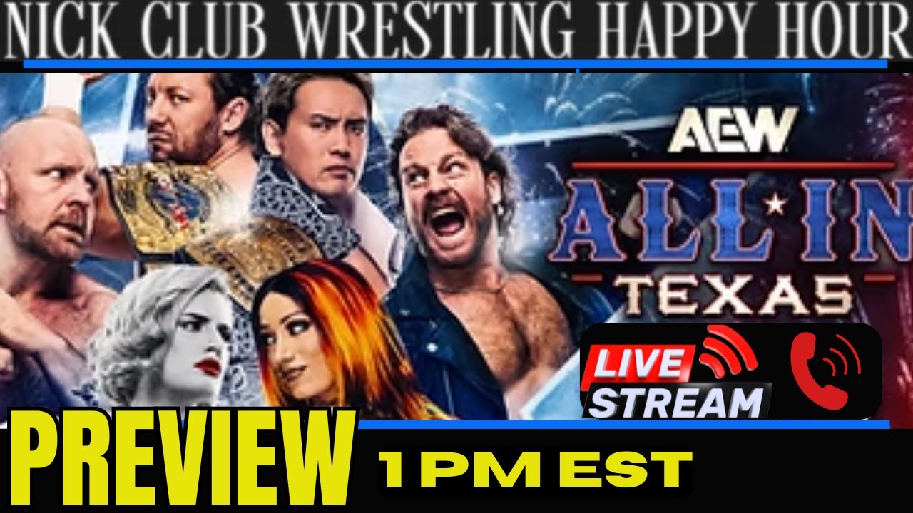 AEW ALL IN PREVIEW| LIVE CALL IN SHOW