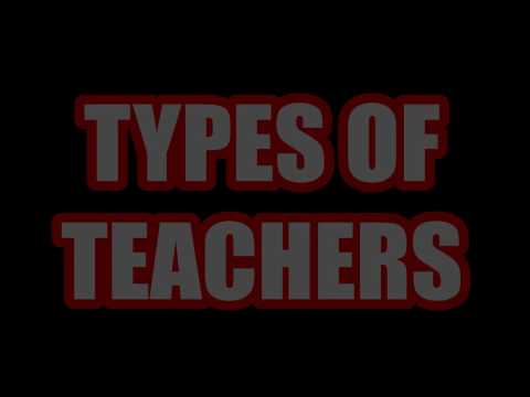 Types Of Teachers l NGANSTURR