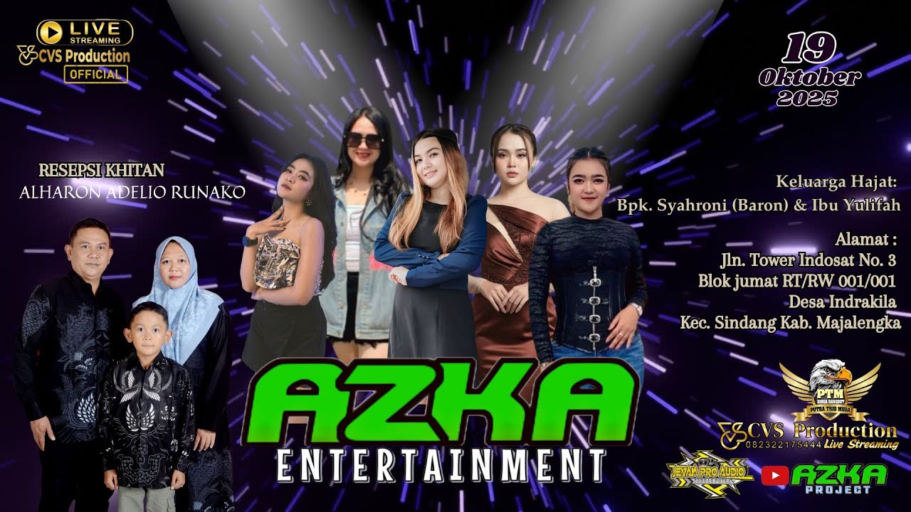 🔴LIVE AZKA Entertainment malam| Walimatul Khitan : ALHARON ADELIO RUNAKO | Indrakila, 19Oktober 2025