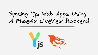 Syncing Yjs Web App Using A Phoenix LiveView Backend screenshot 3
