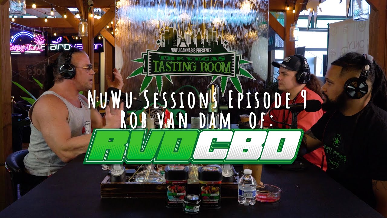 NuWu Sessions Podcast Episode 09 | Rob Van Dam of RVD CBD