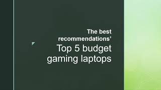 The Best Recommendations || Top 5 Budget Gaming laptops || all links in description