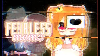 ‧₊˚ 🧡 Old big collab // Fearless meme ₊˚ ꒱