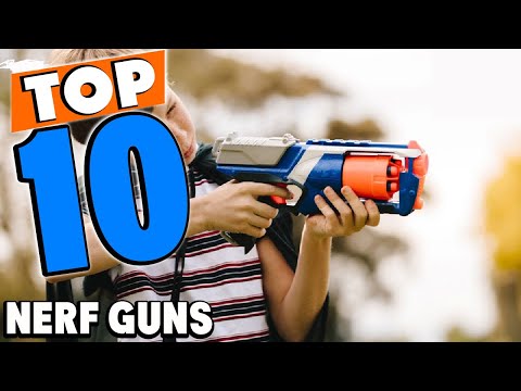 Best Nerf Guns In 2023