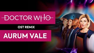 Video thumbnail of "Doctor Who OST - Aurum Vale"