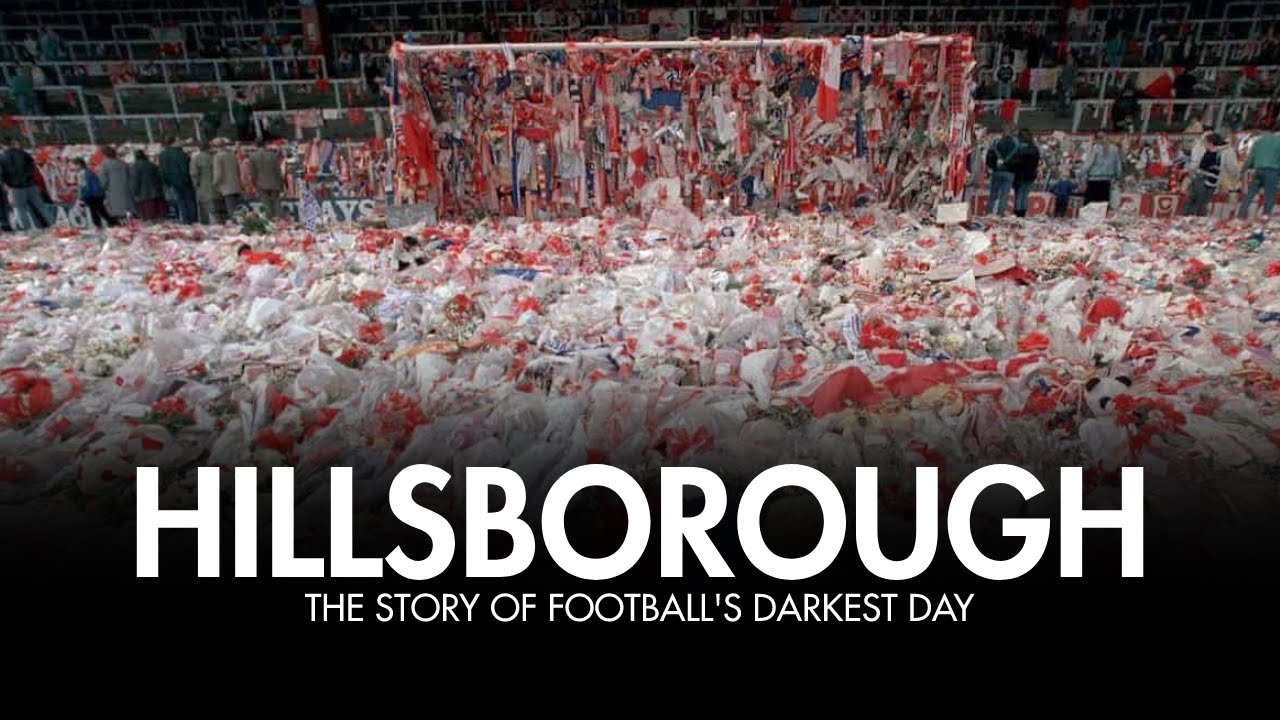 HILLSBOROUGH | The Story of Football's Darkest Day