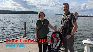 Door County Vacations 2021 (Part 2)
