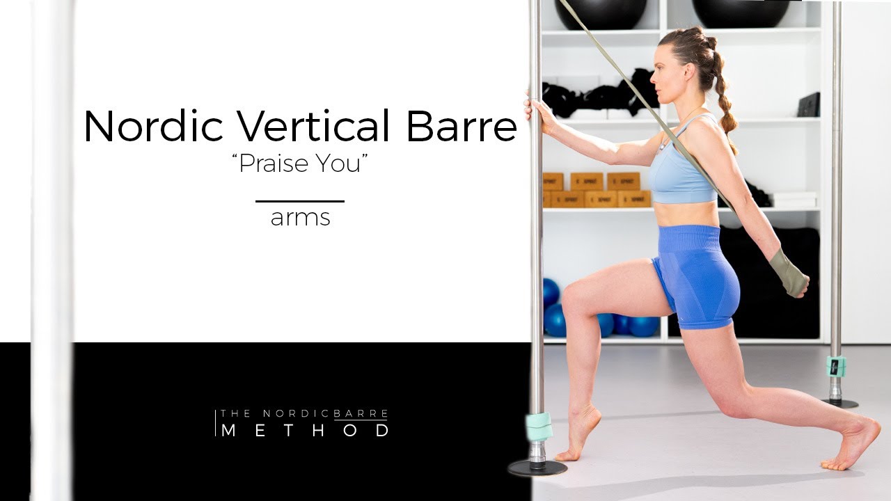 Nordic Vertical Barre "Praise You" - Arms