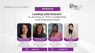 JP Morgan Chase Webinar | Leading with Purpose: A Journey in Tech Leadership and Empowerment