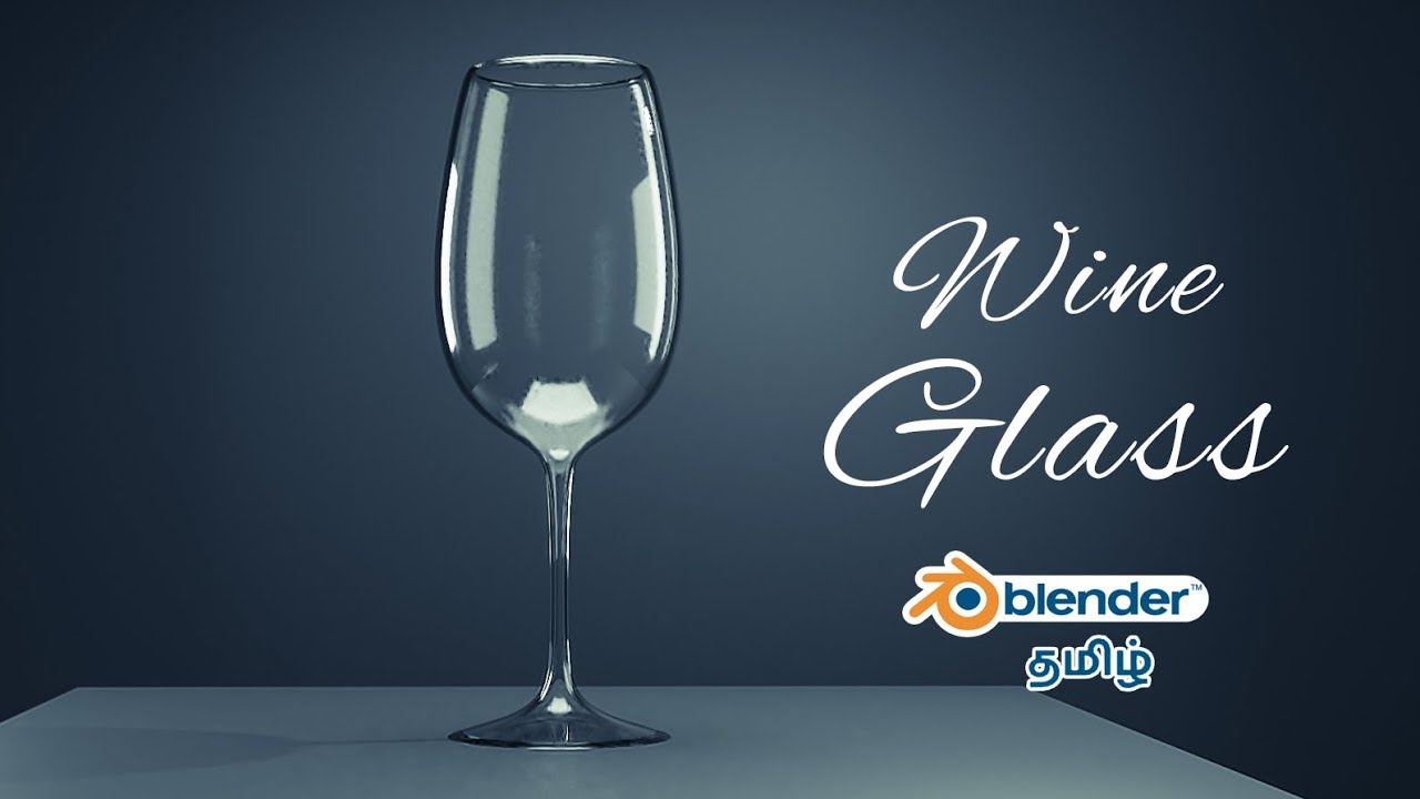 Modelling Wine Glass in Blender 2.8 Blender Tamil Blender Tutorial YouTube