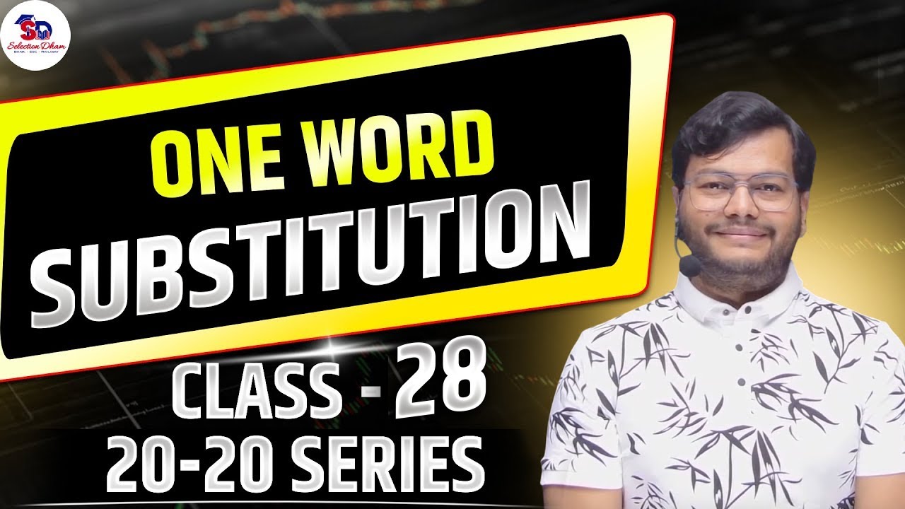 One Word Substitution Class 28 By Manu Sir | 20 Daily One Word | Competitive Exams