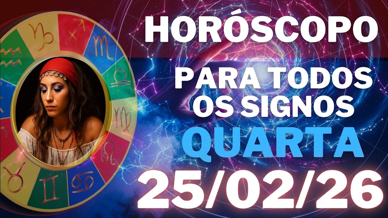 🔮 Horóscopo Diário 25/02/26: Seu Destino de Amor, Finanças e Saúde Revelado! ✨
