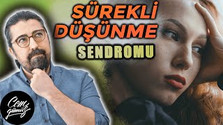 Sürekli Düşünmekten Kurtulmak İçin Nelere Dikkat Etmek Gerekir?