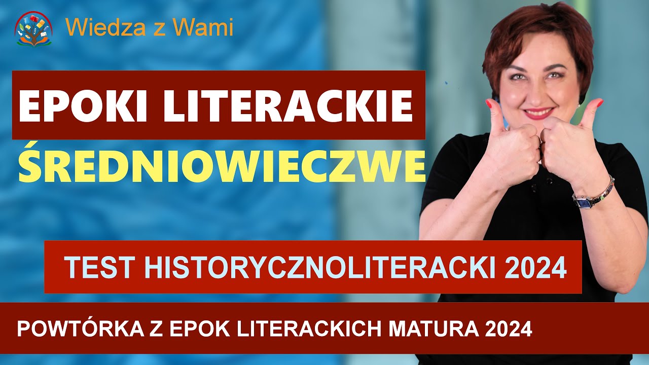 Sprawdzian Z Epok Literackich Liceum Chomikuj Średniowiecze powtórka z epok literackich - YouTube