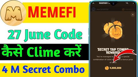 Memefi Secret Tap 4M Coin Instant Claim || Memefi Coin 27 June Cambo Code || Memefi Secret Tap Combo