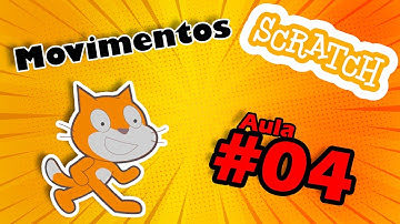 Scratch Aula 4 - Movimentos