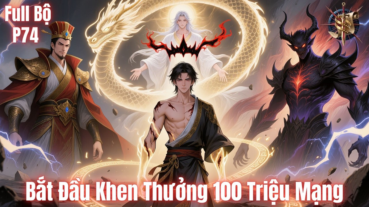 [Dịch Full] Bắt Đầu Khen Thưởng 100 Triệu Mạng | Chương 1781 - 1820 | P74
