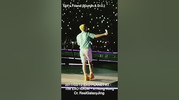 2017-02-12 EXO PLANET #3 (Hong Kong) - Girl x Friend ( Xiumin & D.O.)
