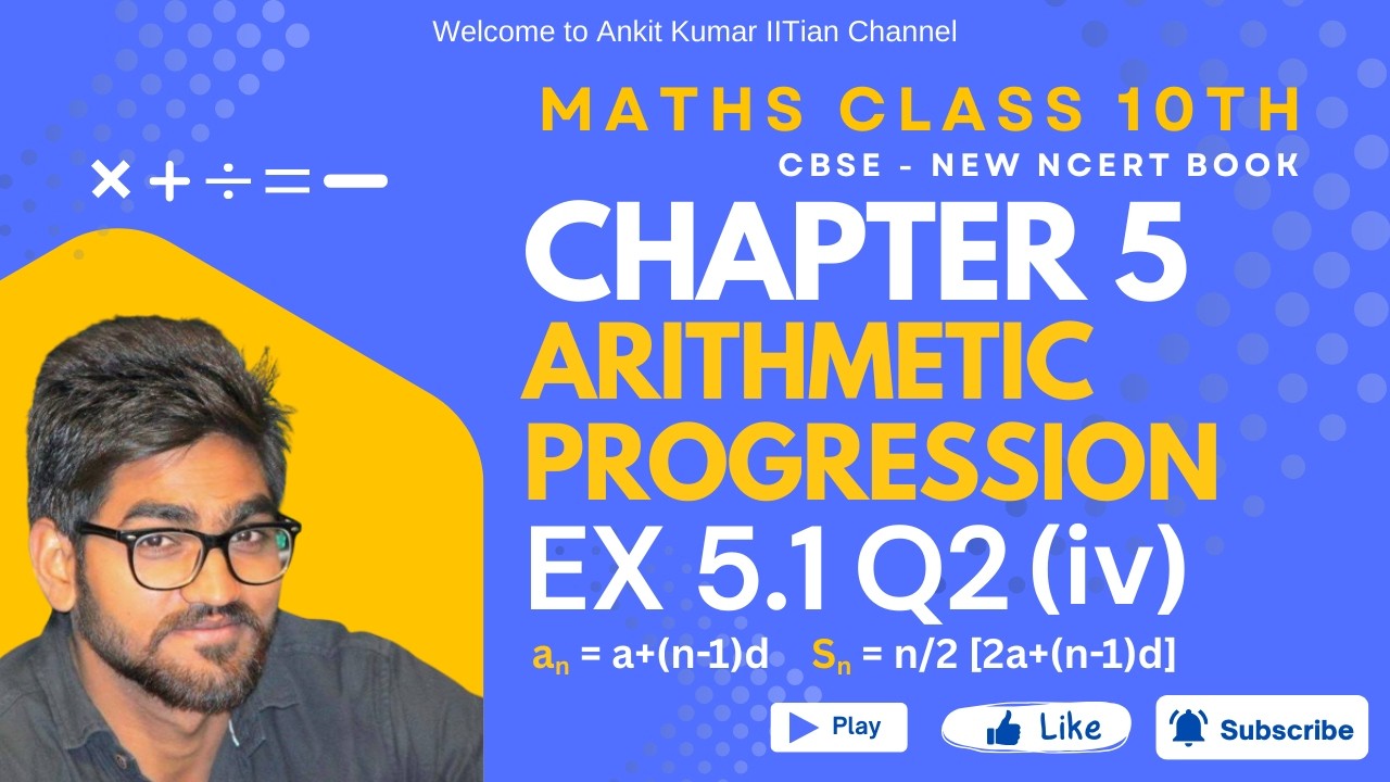 Class 10 Maths | Chapter 5 | Arithmetic Progression | Ex 5.1 Q2 (iv ...