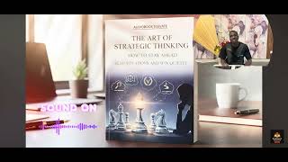 The Art Of Strategic Thinking- EP 1 - Most People React ..