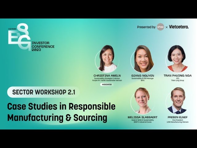 Case Studies in Responsible Manufacturing & Sourcing | Sector Workshop 2.1