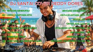Dj Santai Karya Emas Deddy Dores Cover Stereo Cocok Buat Cek Sounds