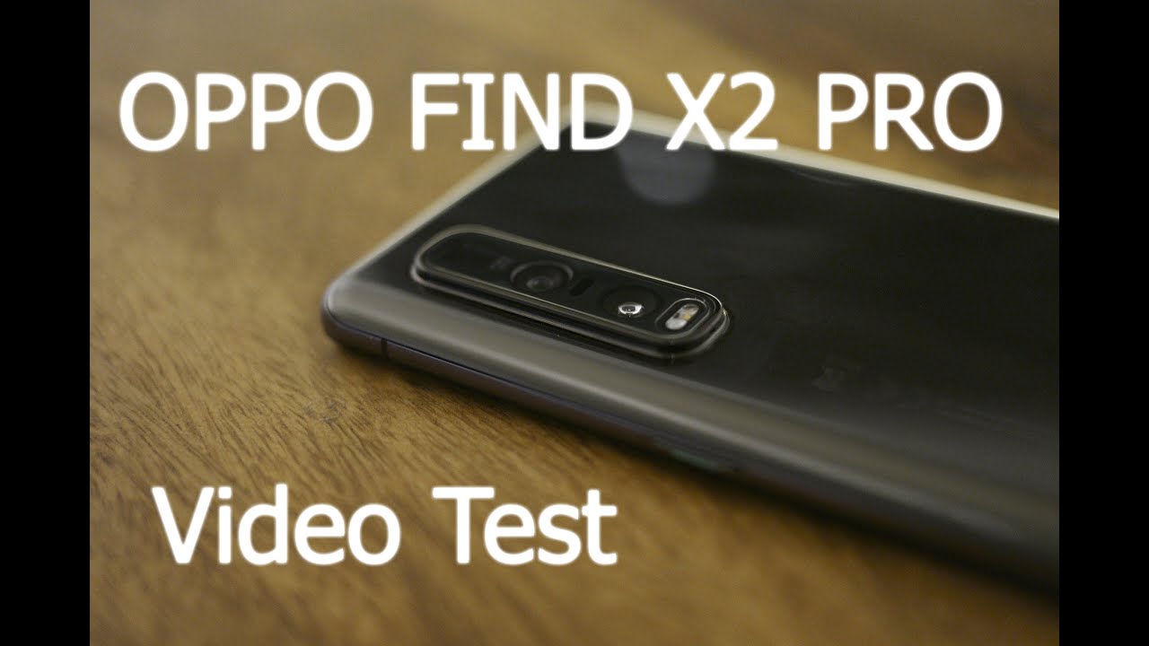 Oppo Find X2 Pro Video Test Stabilization, Autofocus, Zoom