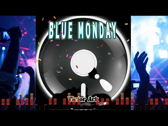 Victor Ark - Blue Monday