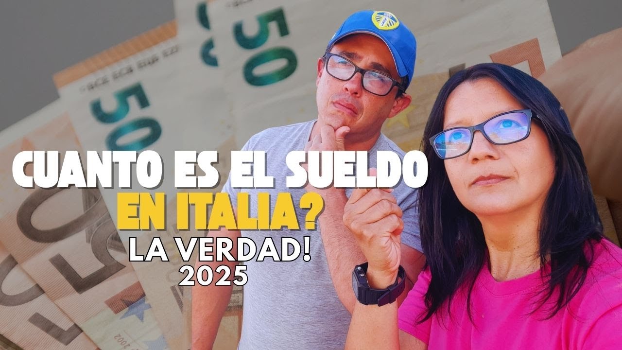 CUANTO ES EL SUELDO EN ITALIA? 2025 LA VERDAD!