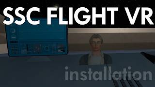 SSC Flight VR - Installation Guide