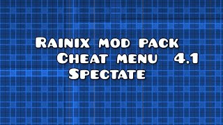 Rainix mod pack [Cheat menu] [4.1](Link in the description)