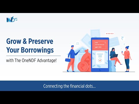 Grow & Preserve Your Borrowings With The OneNDF Advantage! - video from OneNDF