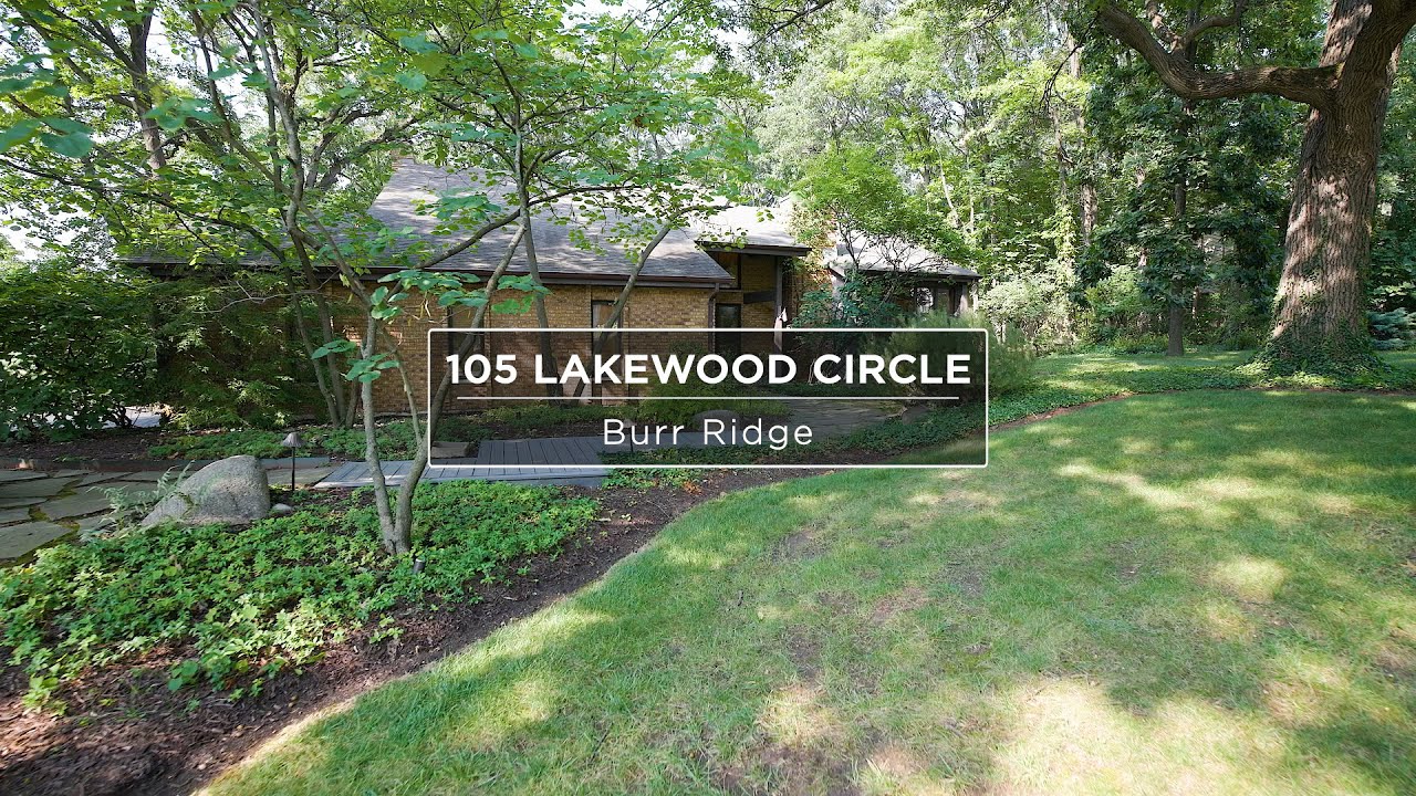 105 Lakewood Circle Burr Ridge, IL 60527 YouTube