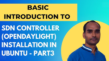 Installing OpenDaylight (ODL) SDN Controller in Ubuntu - Part3