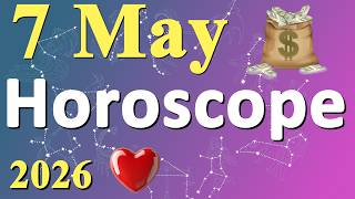 Your Cosmic Map for May 7: Success, Love & More! ✨