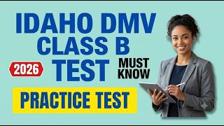 2026 Idaho DMV Knowledge Test Class B Test 1 50 Questions and Complete Answers