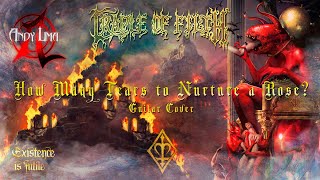 Cradle of Filth - How Many Tears to Nurture a Rose? guitar