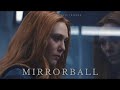 Mirrorball || A Wanda Maximoff Tribute