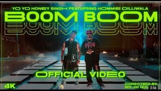 Boom Boom   Yo Yo Honey Singh feat  Hommie Dilliwala   Full Video   4K1080P HD Thumb
