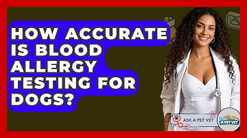 How Accurate Is Blood Allergy Testing For Dogs? - Ask A Pet Vet