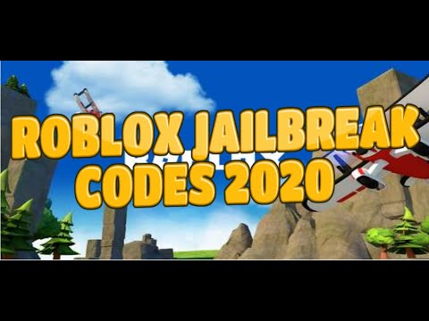 Roblox Active Jailbreak Codes May 2020 Robux - jailbreak codes roblox 2020