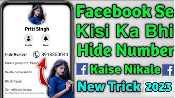 Facebook Se Kisi Ka Bhi Hide Number Kaise Nikale | How To Find Facebook Number | New Trick 2023