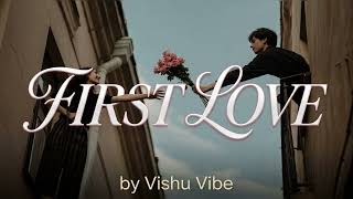 FIRST LOVE - Official Music Video | School Life Love Story | Hindi Urdu Rap | Vishu Vibe