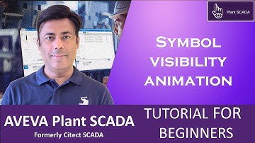 13-AVEVA Plant SCADA | How to Configure Symbol Visibility Animation | Beginner Tutorial Step by Step