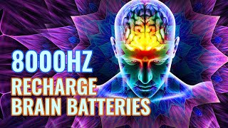 8000 Hz Brain Healing Frequency: Activate Brain Neurons to Full Potential