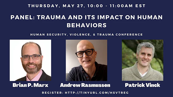 HSVT Conference Day 2: Trauma and its Impact on Human Behaviors (Panel)