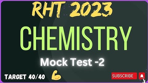 RHT Mains 2023 || CHEMISTRY Mock Test -2 || TGT 2023 || RHT Mock Test